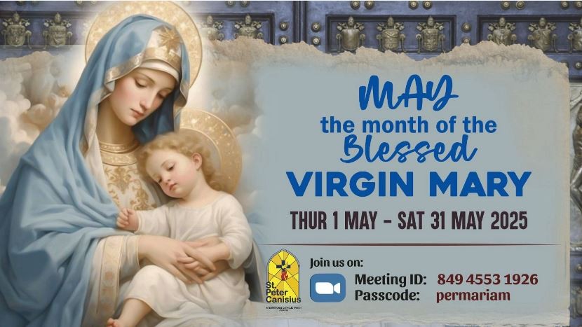 May The Month of The Blessed Virgin Mary Thu 1 May to Sat 31 May 2025 9.00PM